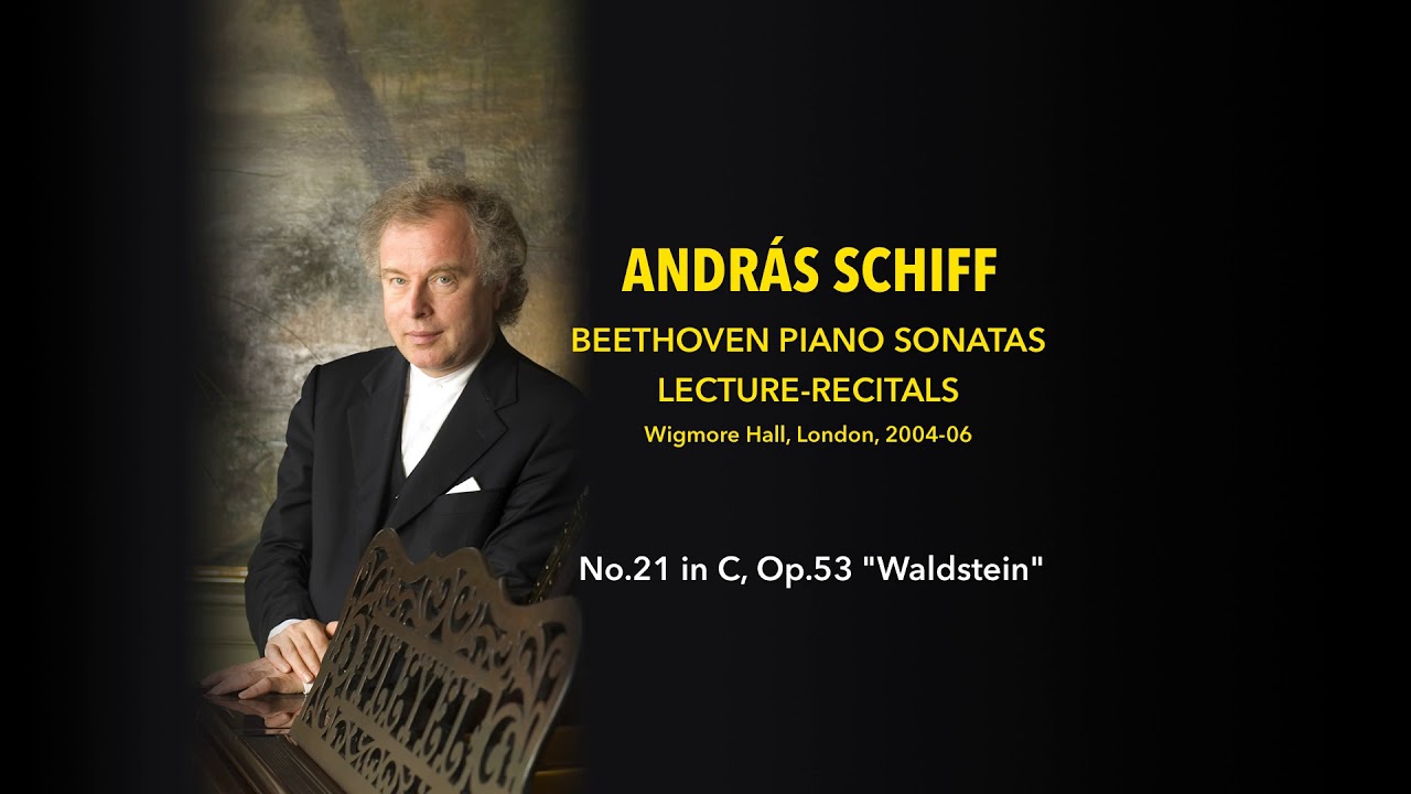 András Schiff - Sonata No.21 in C, Op.53 