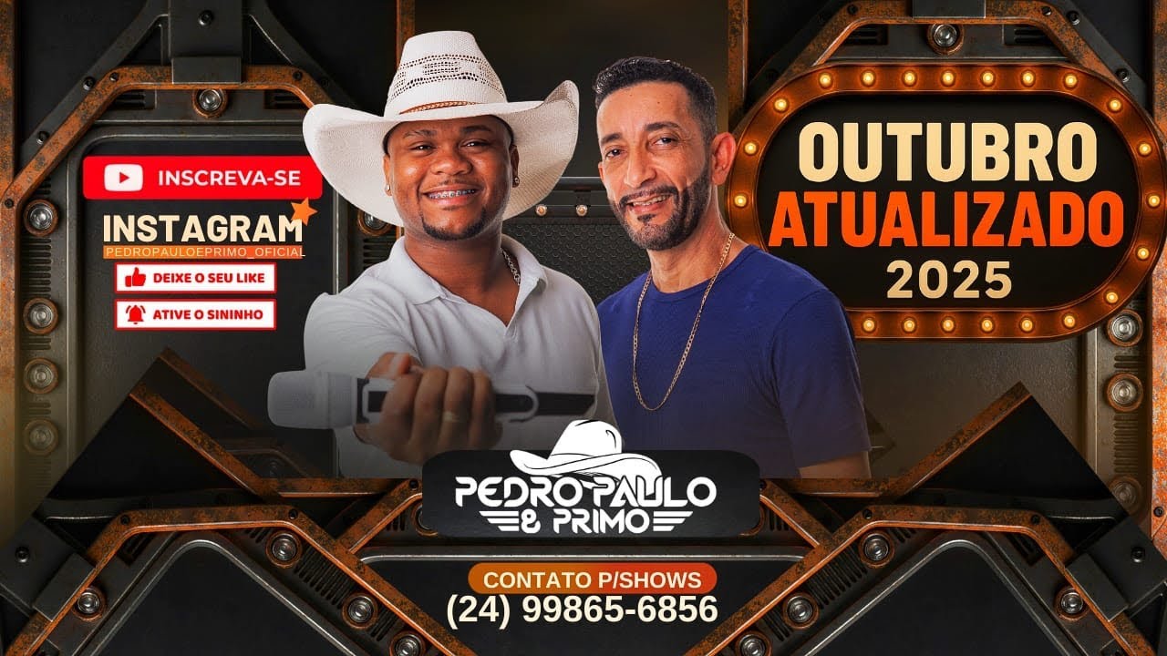 Pedro Paulo & Primo Outubro 2025 🥳🤠