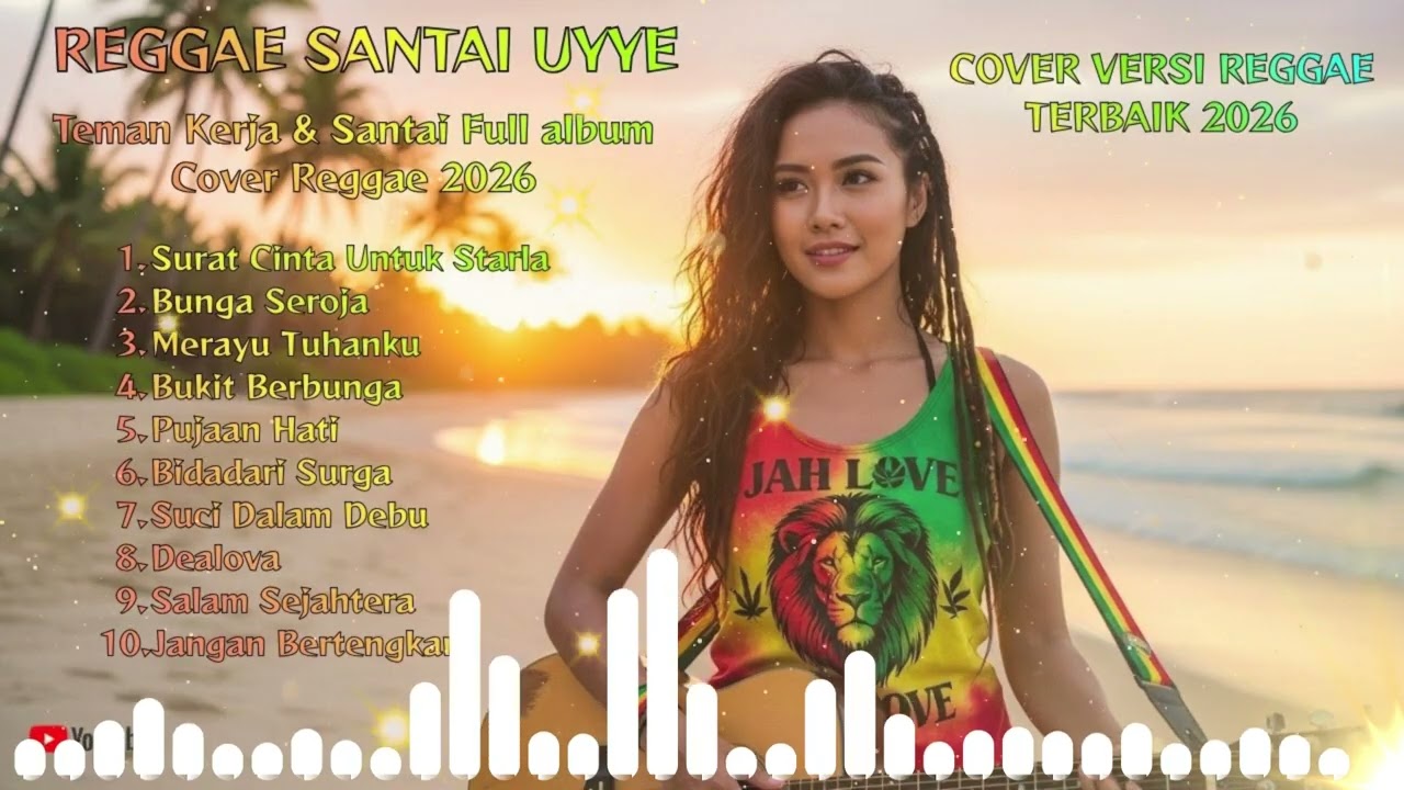 HITS #10 COVER REGGAE TERBARU 2026 - VIRAL LAGU COVER REGGAE UYYE TERBAIK