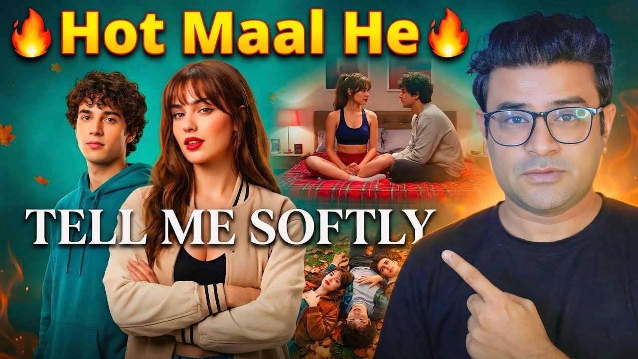 Tell Me Softly Movie Review: Love Triangle Mein Full Chaos! 😍🔥