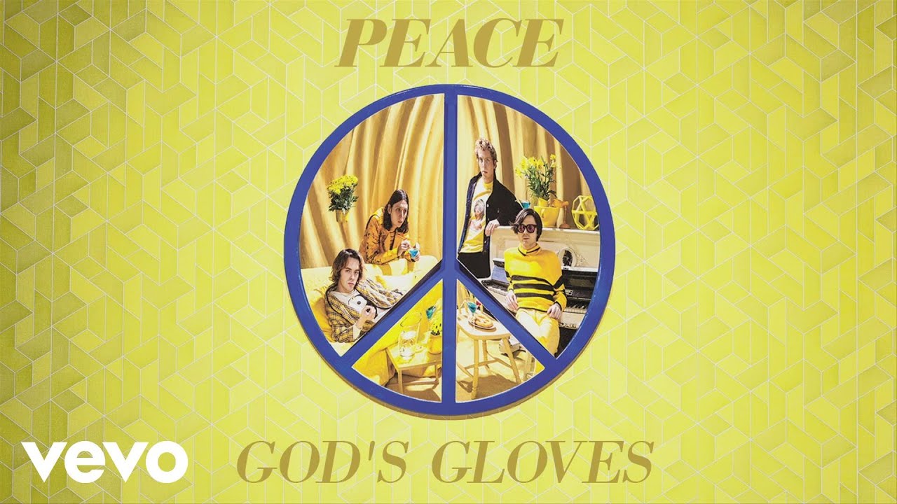 Peace - God's Gloves (Audio)