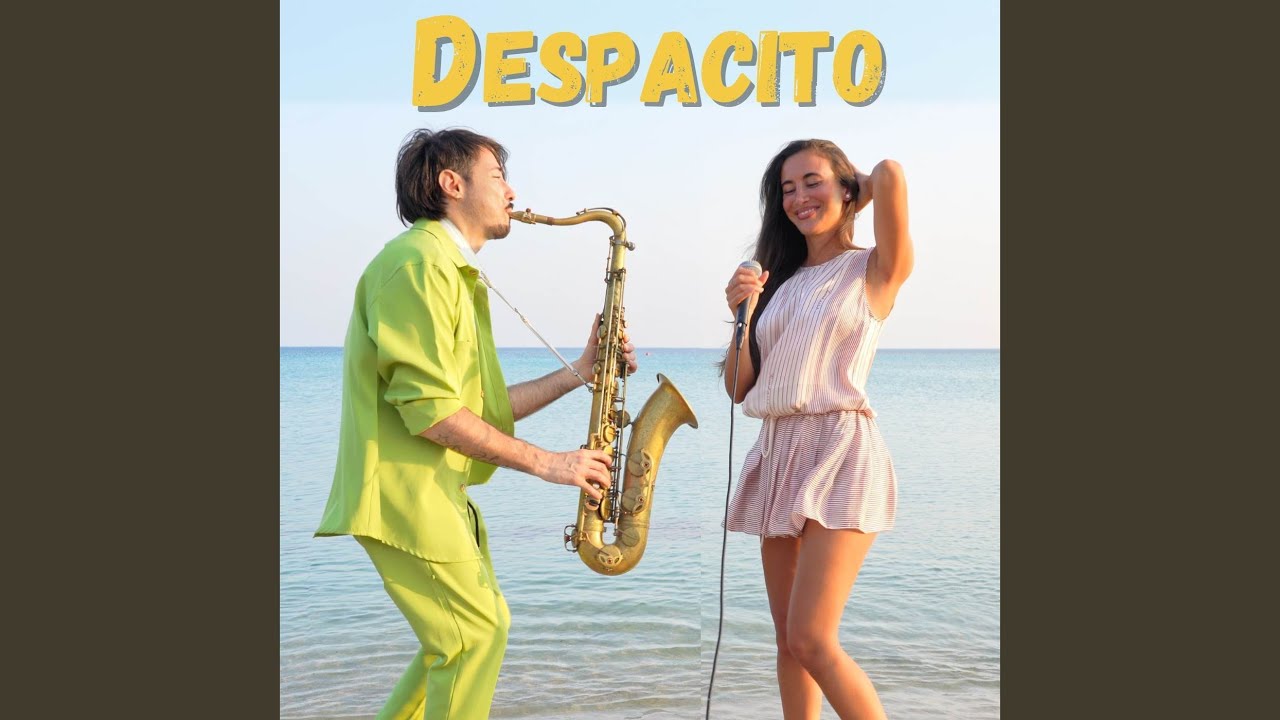 Despacito (Sax & Voice Version)