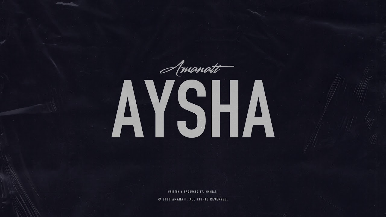 Amanati - Aysha - Official Audio