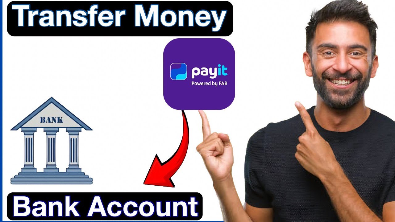 How to Transfer Money From Payit Wallet to UAE Banks & India Fast