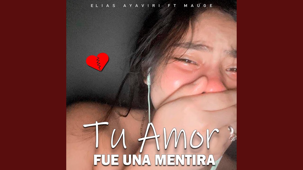 Tu Amor Fue Una Mentira