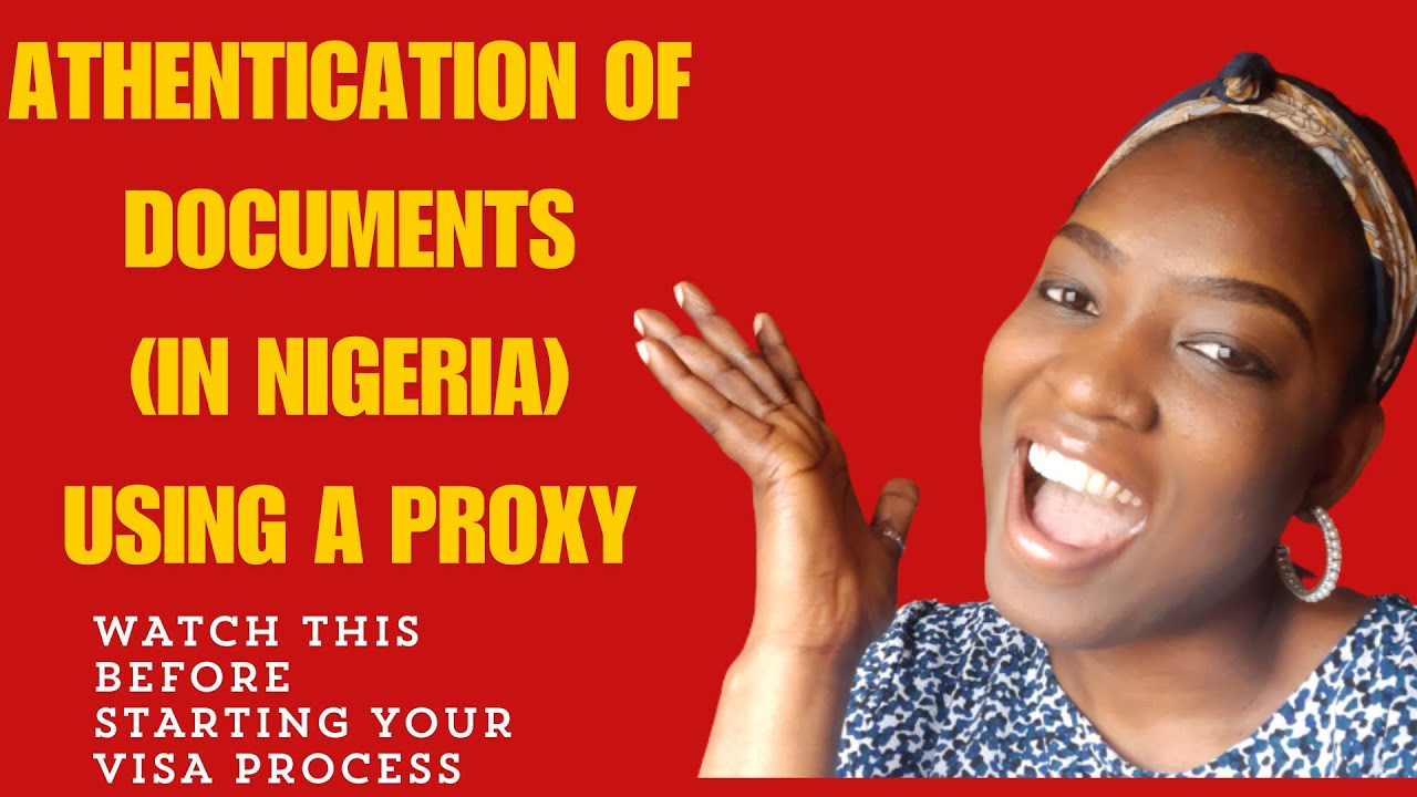 A-Z OF DOCUMENTS AUTHENTICATION IN NIGERIA/AUTHENTICATION FROM THE COMFORT OF YOUR HOME