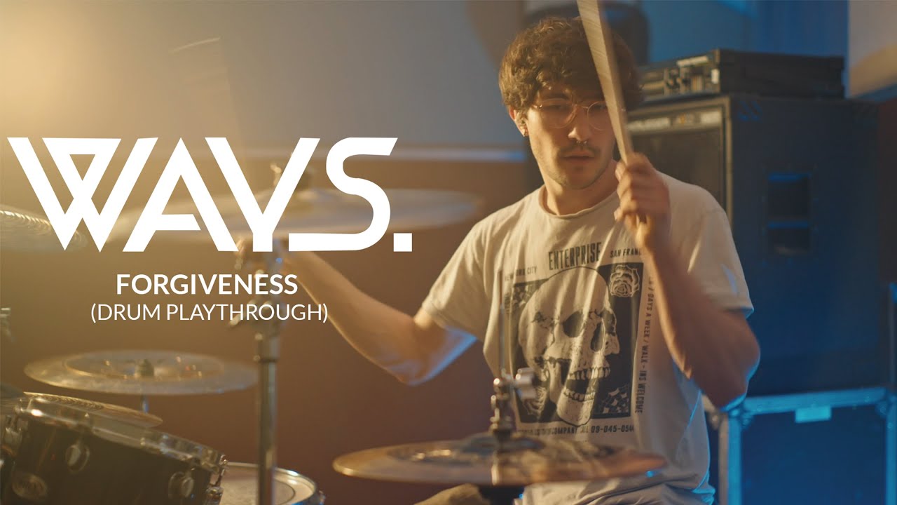 Ways. - Forgiveness (Drum Playthrough) with @hellajaydrums