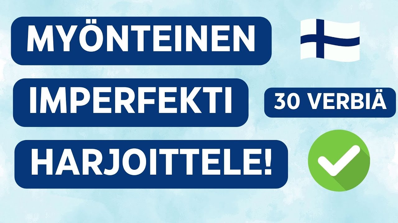 Harjoittele 30 verbiä imperfektissä!