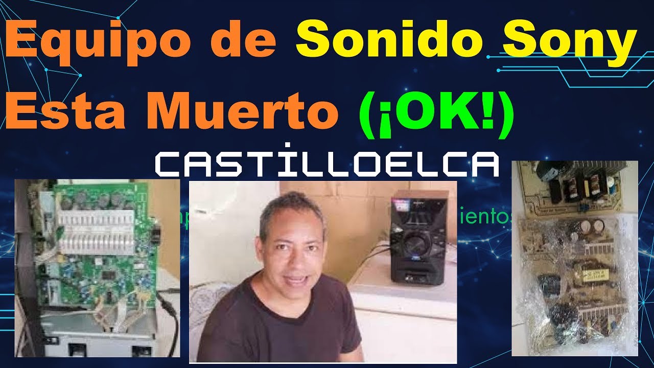 Equipo de Sonido  Sony  no Prende,  esta Muerto .