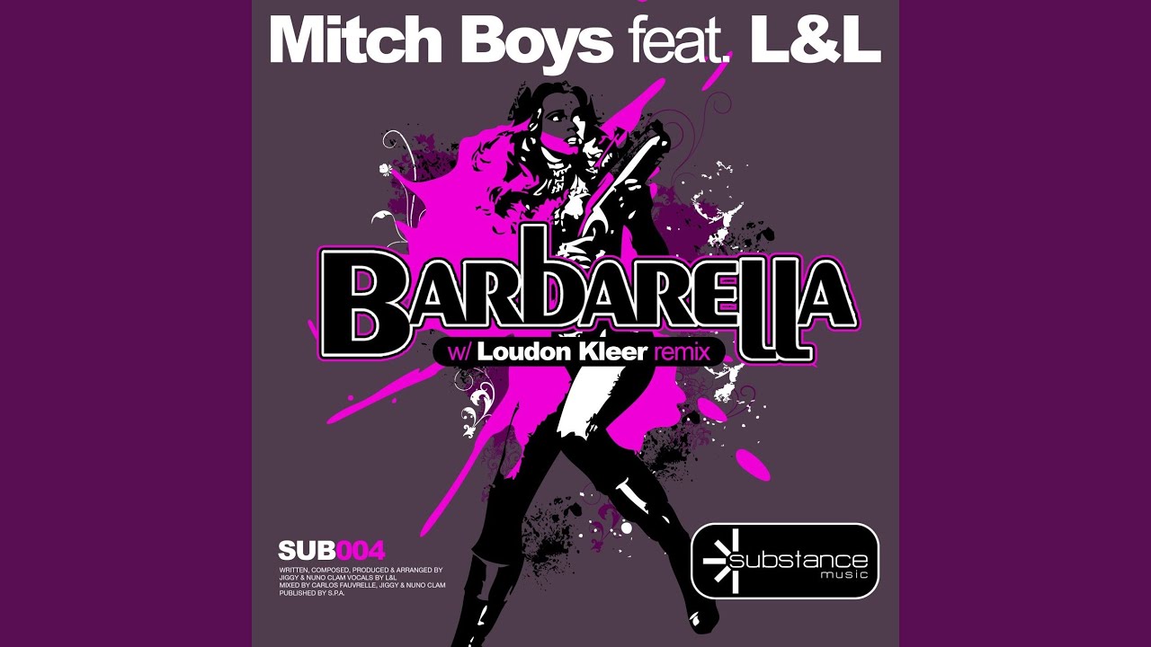 Barbarella (feat. L & L) (Loudon Kleer Remix)