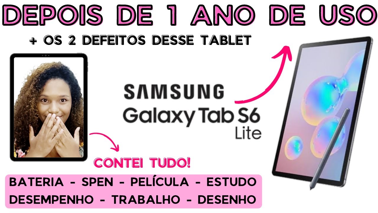 TAB S6 LITE DEPOIS DE 1 ANO DE USO | BATERIA, PELÍCULA, SPEN, ESTUDO, EDIÇÃO DE VÍDEO | CONTEI TUDO!