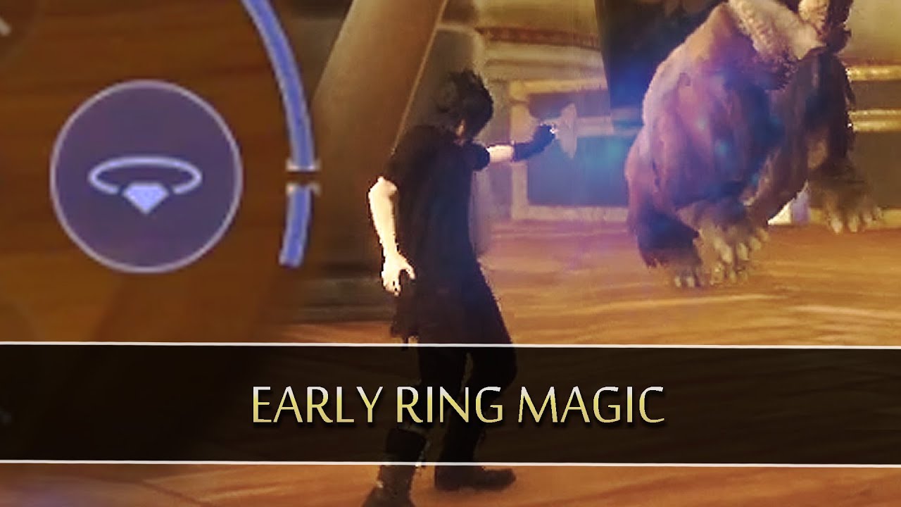 FINAL FANTASY XV PLATINUM DEMO | Early Ring Magic