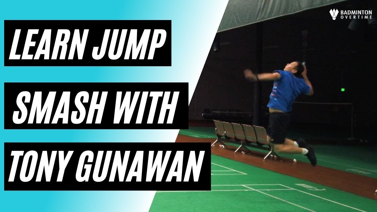 Learn Jump Smash with Tony Gunawan