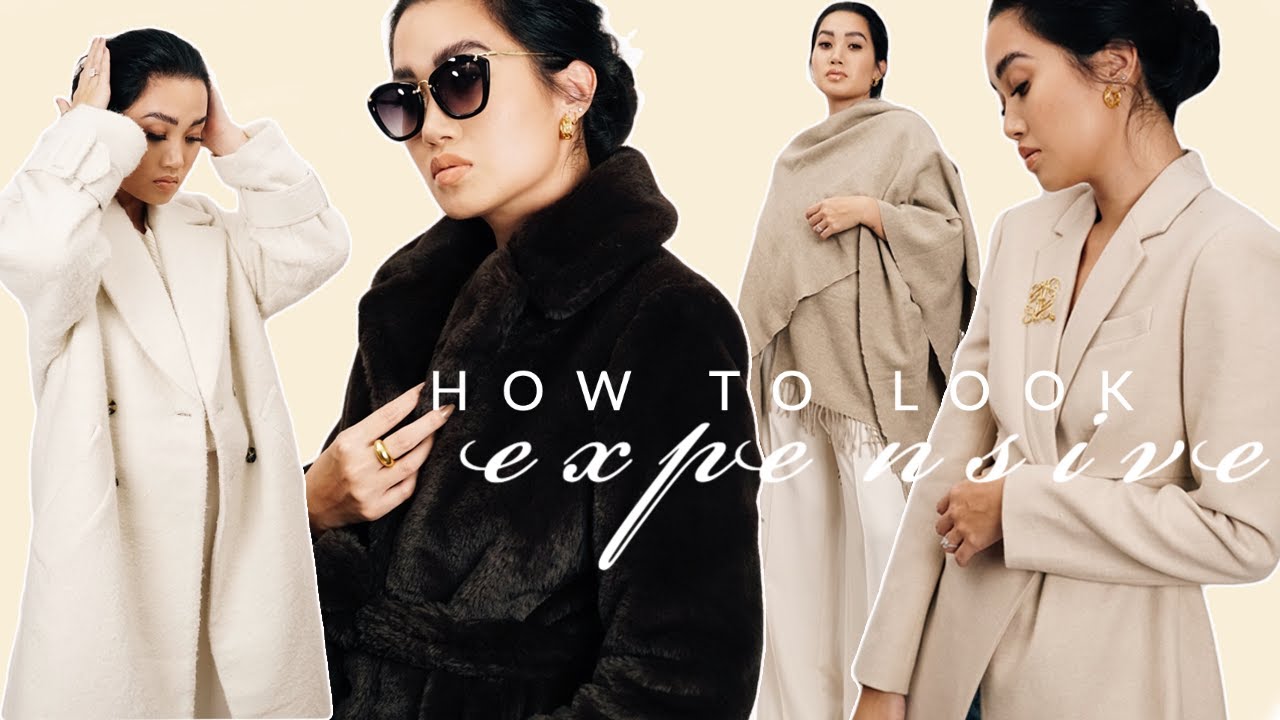 HOW TO LOOK EXPENSIVE | fall/winter 2020