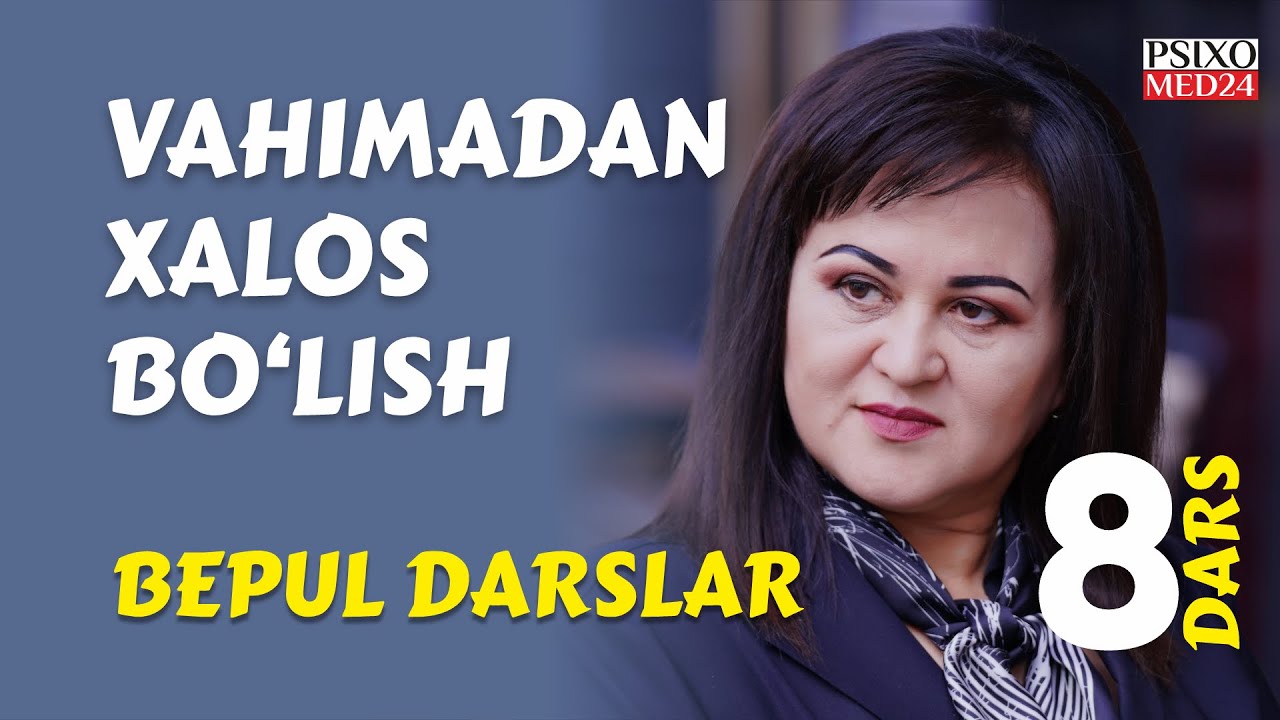 (8-DARS). Vahimadan QUTILISH DARSLARI | Vahima darslari. Nevroz darslari