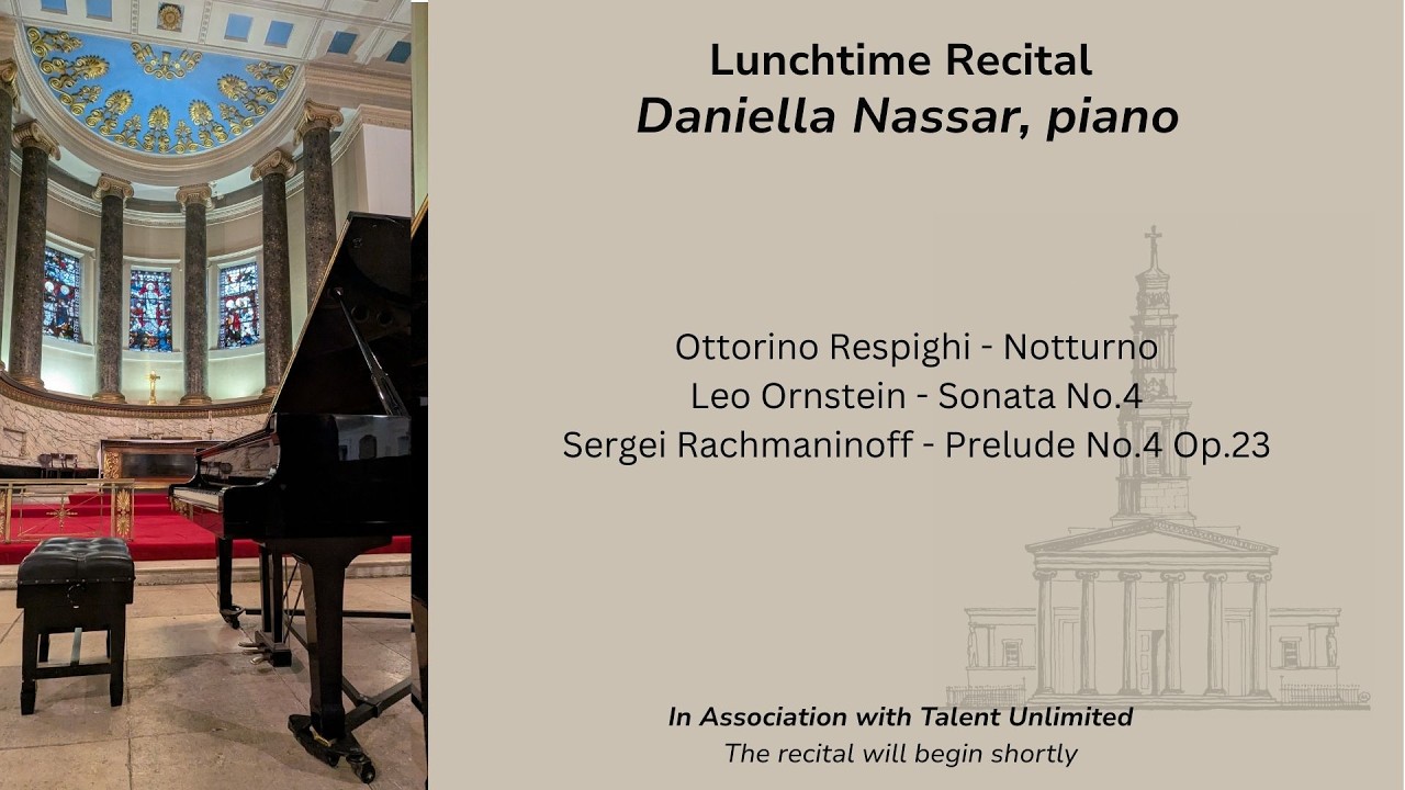Lunchtime Recital -Daniella Nassar, piano
