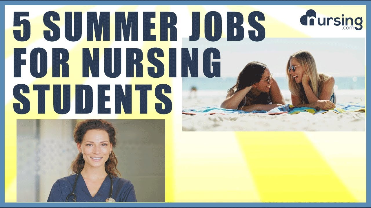 5 Summer Jobs for Nursing Students- FREE Tools to Crush Nursing School