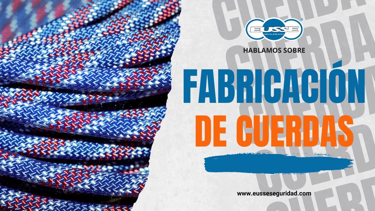 FABRICACIÓN DE CUERDAS