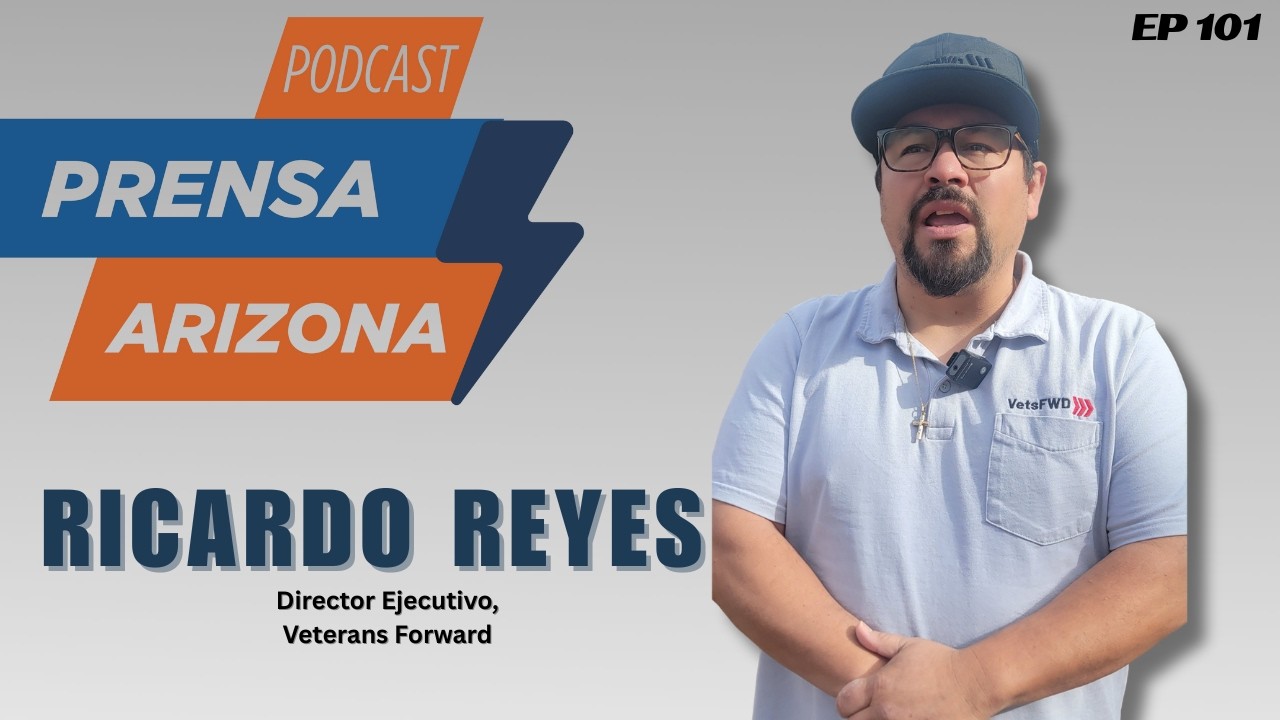 Ricardo Reyes, de de Vets FW - Prensa Arizona EP 101