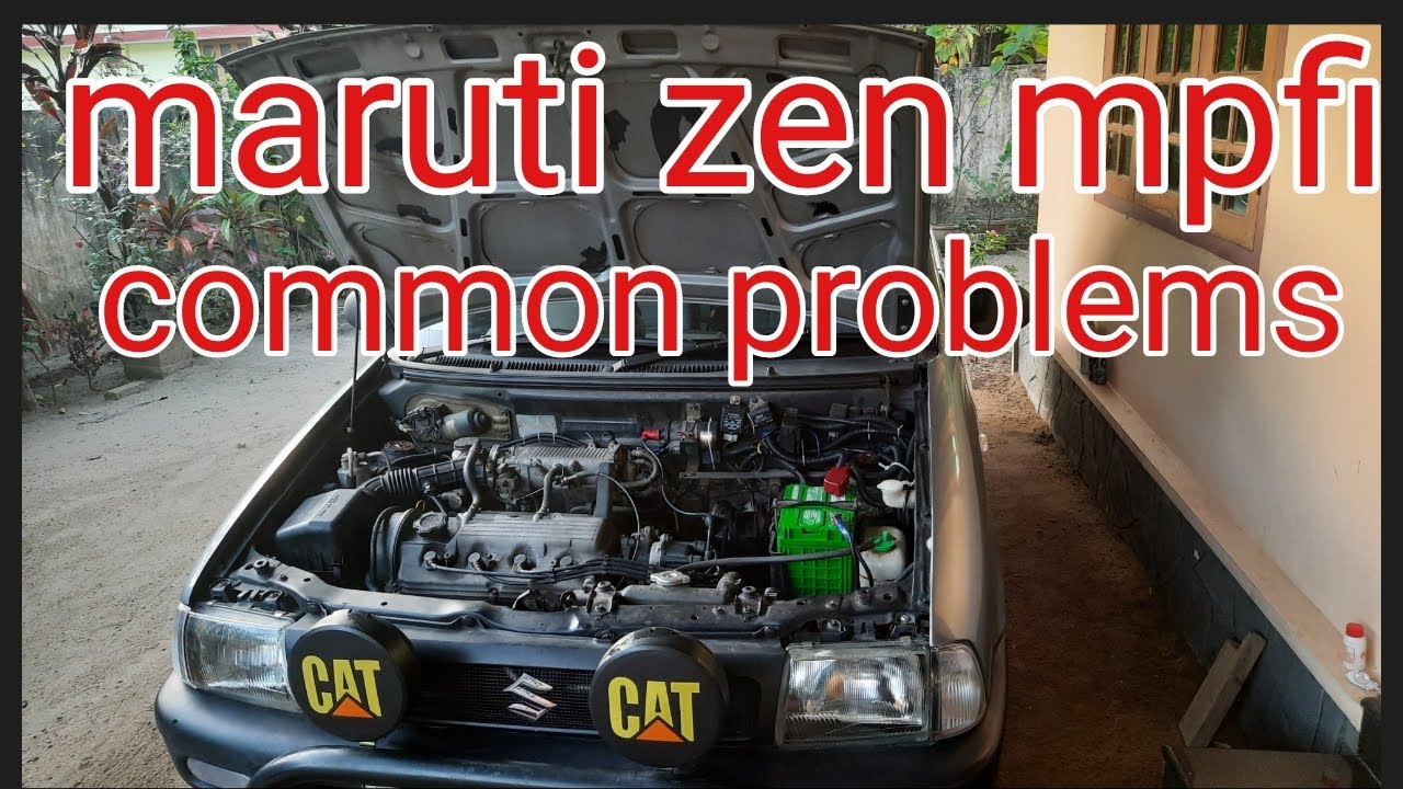 maruti zen mpfi common problems in Malayalam
