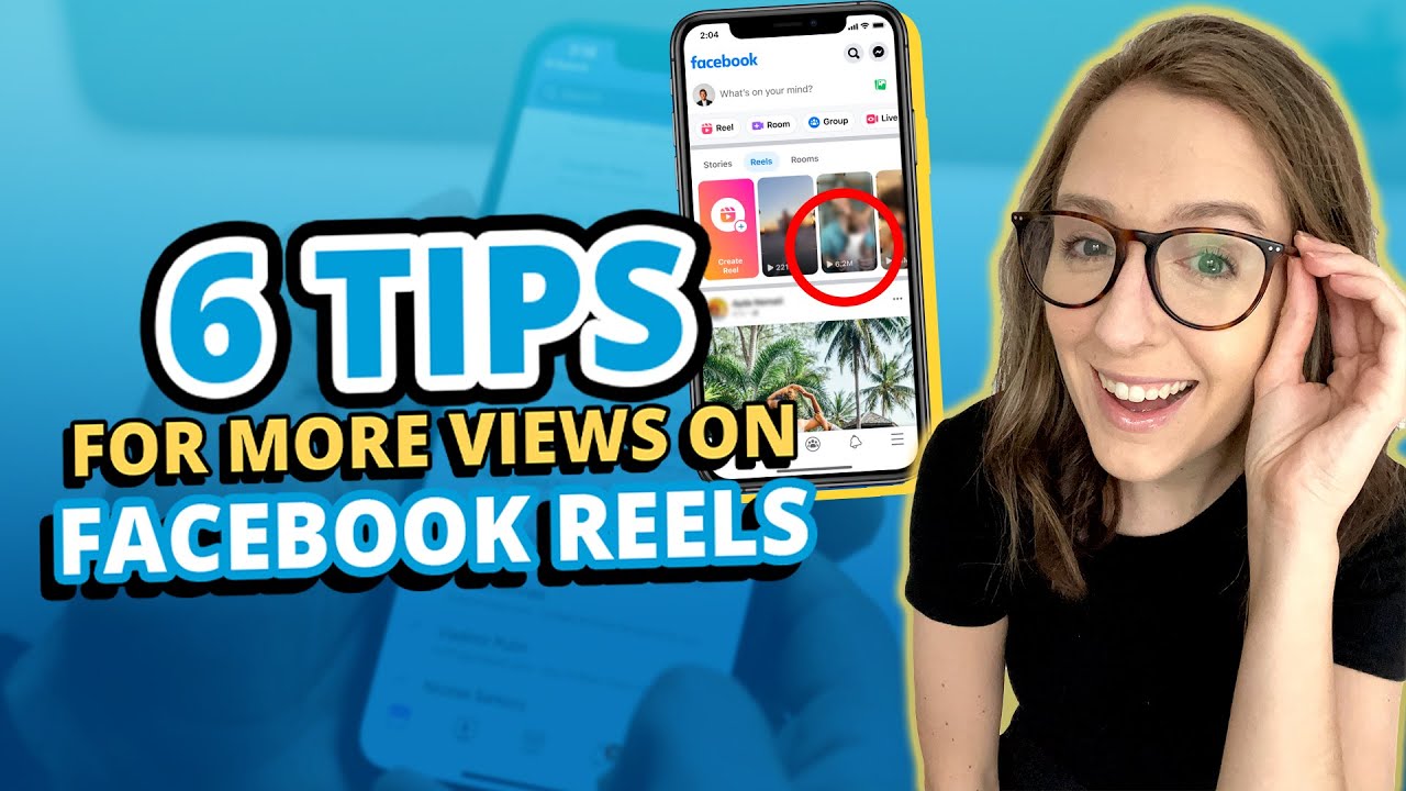 6 советов, как получить больше просмотров на Facebook Reels