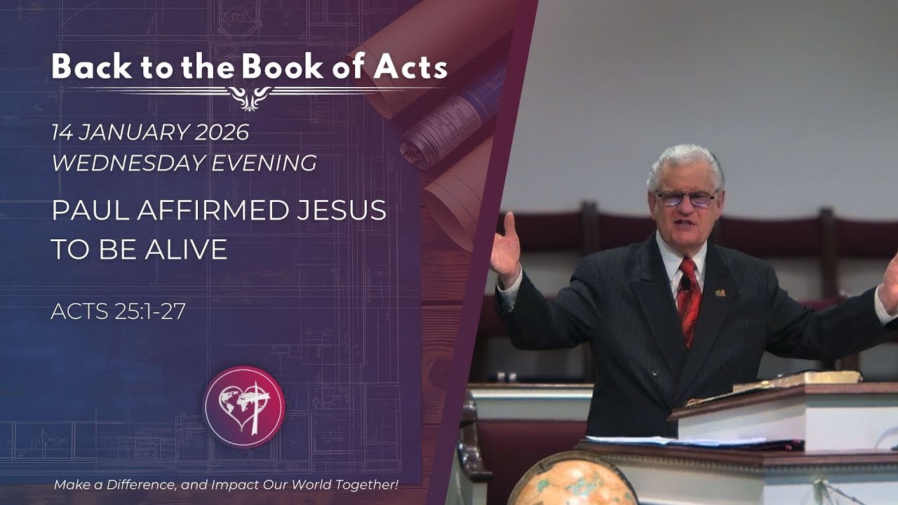 Paul Affirmed Jesus To Be Alive - 14 January 2026 - Wednesday Evening - CBC Service