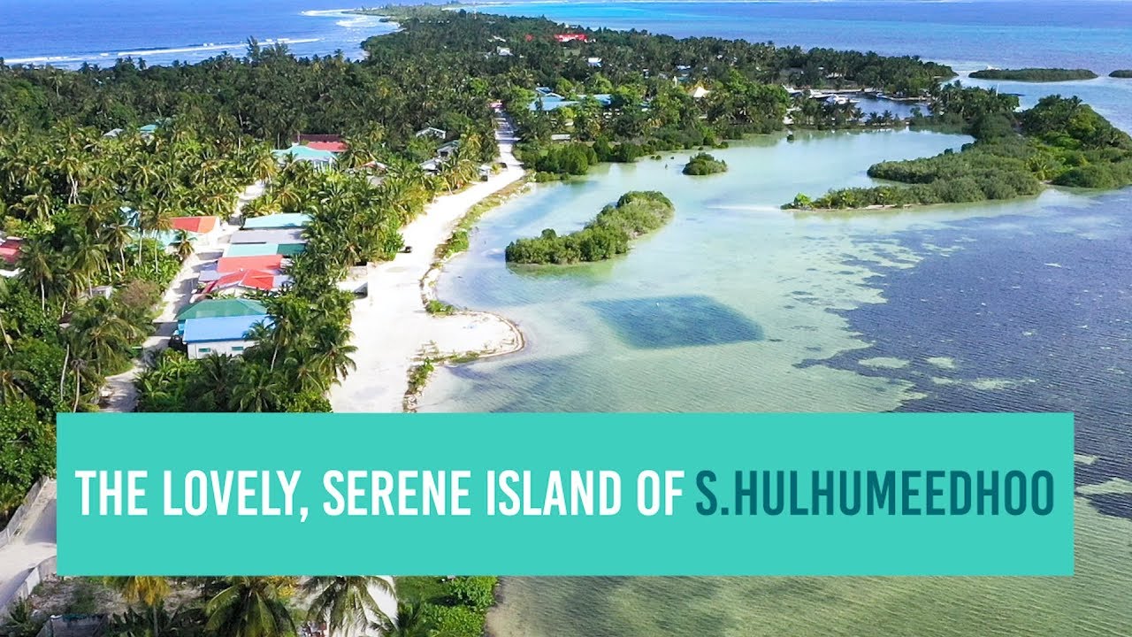 IsleBeVisiting: S.Hulhumeedhoo
