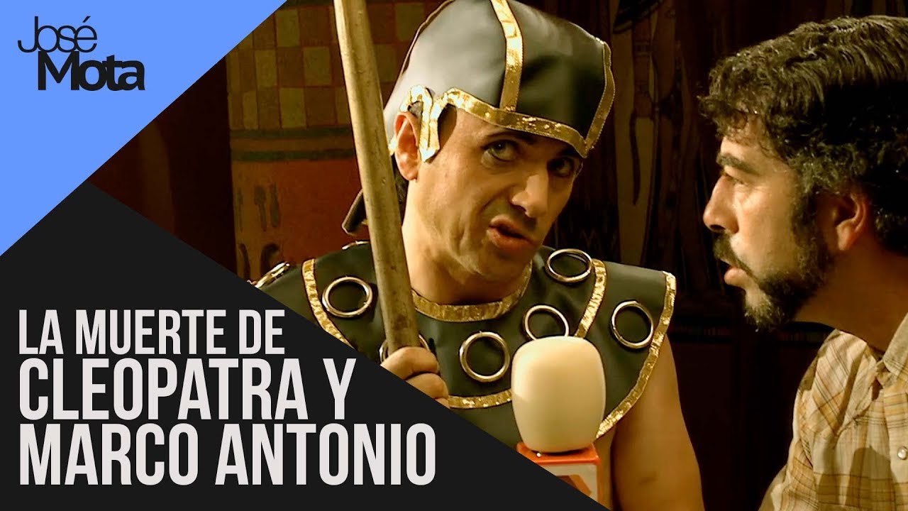 La muerte de Cleopatra y Marco Antonio | José Mota