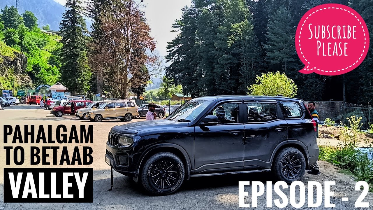 Kashmir Series-E2, Pahalgam To Betaab Valley, Scorpion.