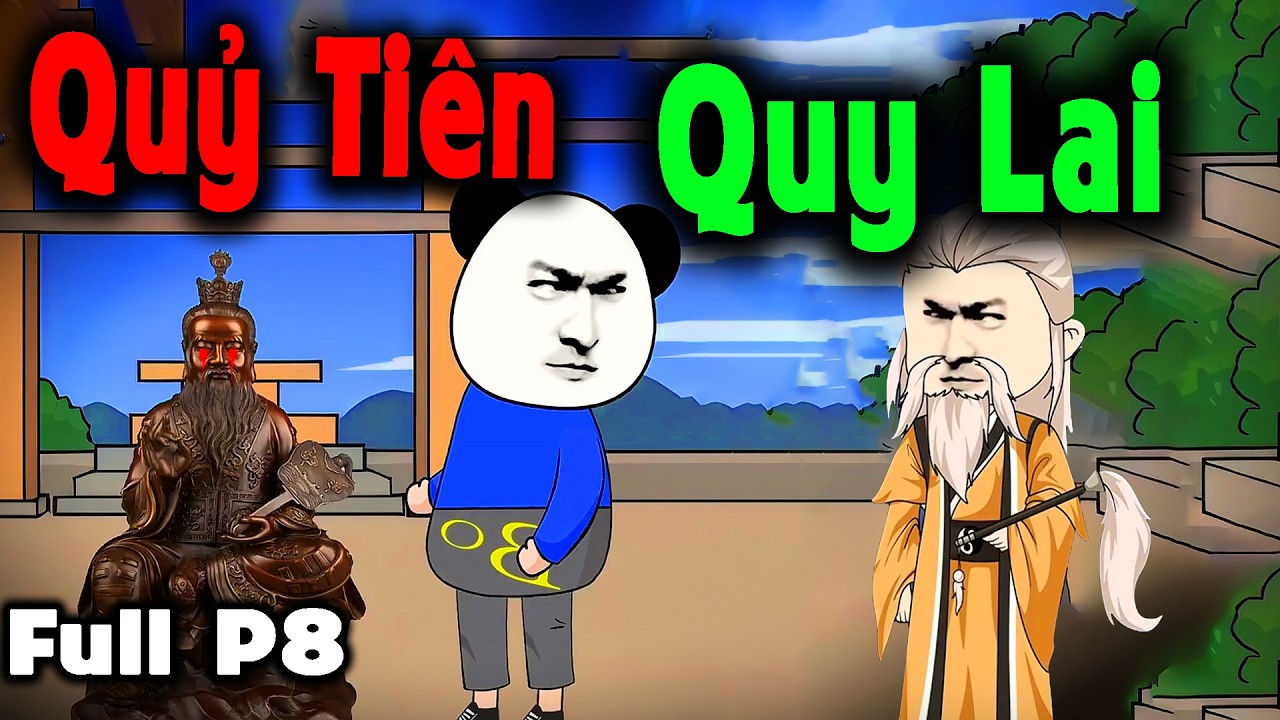 (Full Version ) Tiên Quỷ Quy Lai (Phần 8) – Truyện Làng Ma | MÁNG LỢN REVIEW.