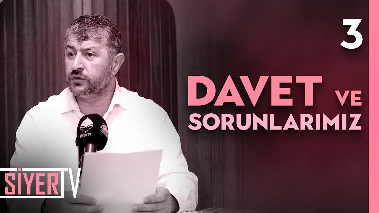 Davet ve Sorunlarımız | Muhammed Emin Yıldırım