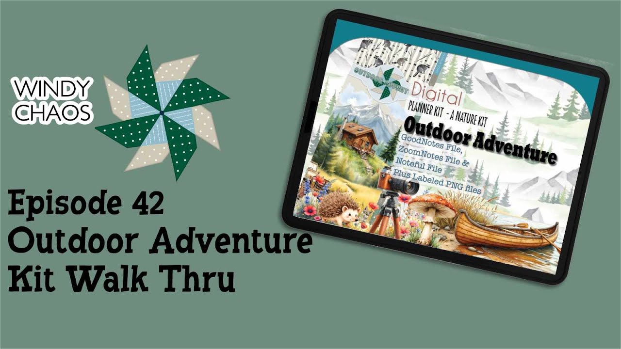 Episode 42: Outdoor Adventure Kit Walk Thru