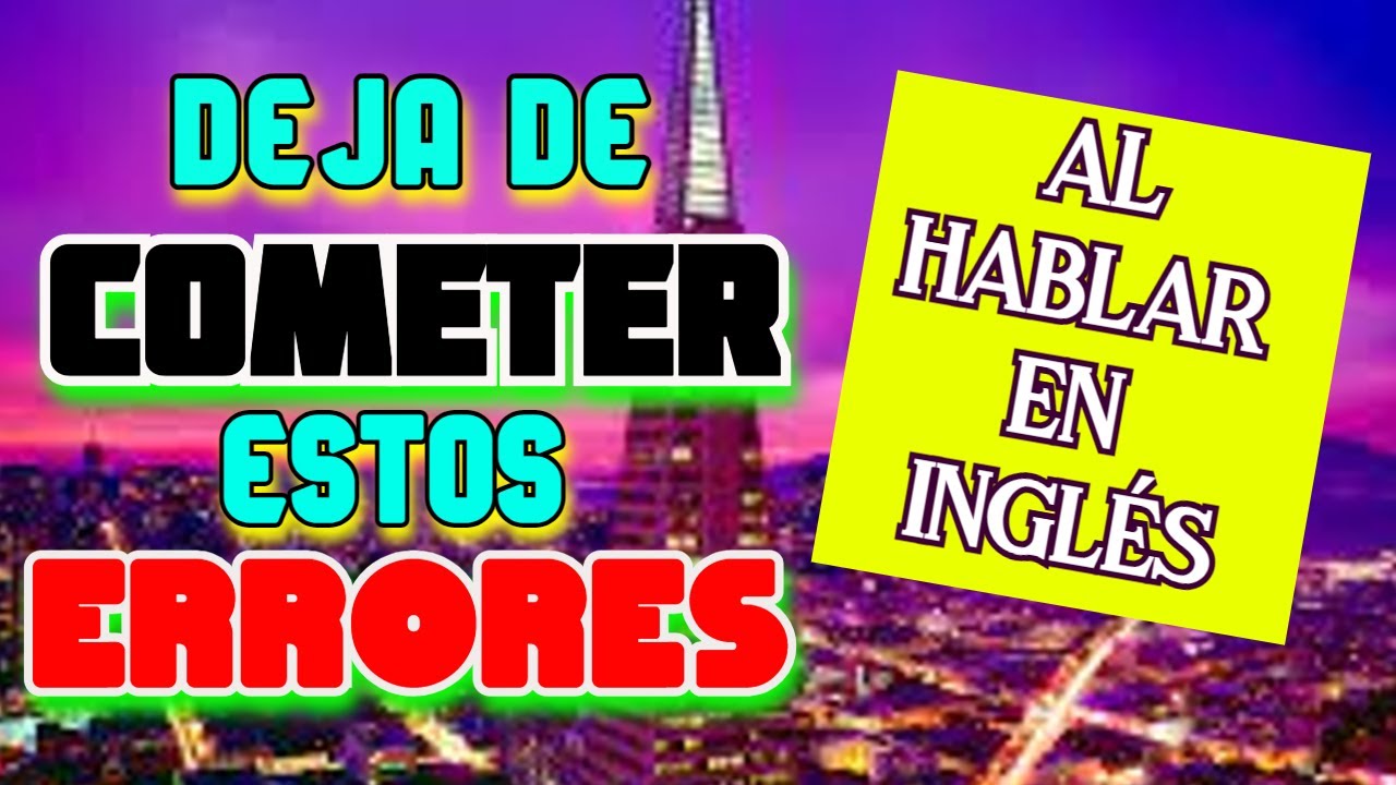 100 COMMON ENGLISH MISTAKES