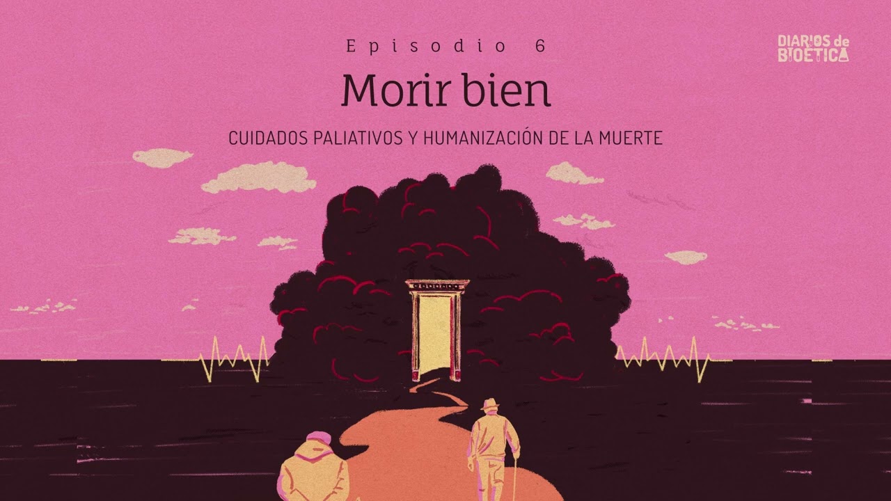 Episodio 6: Morir bien