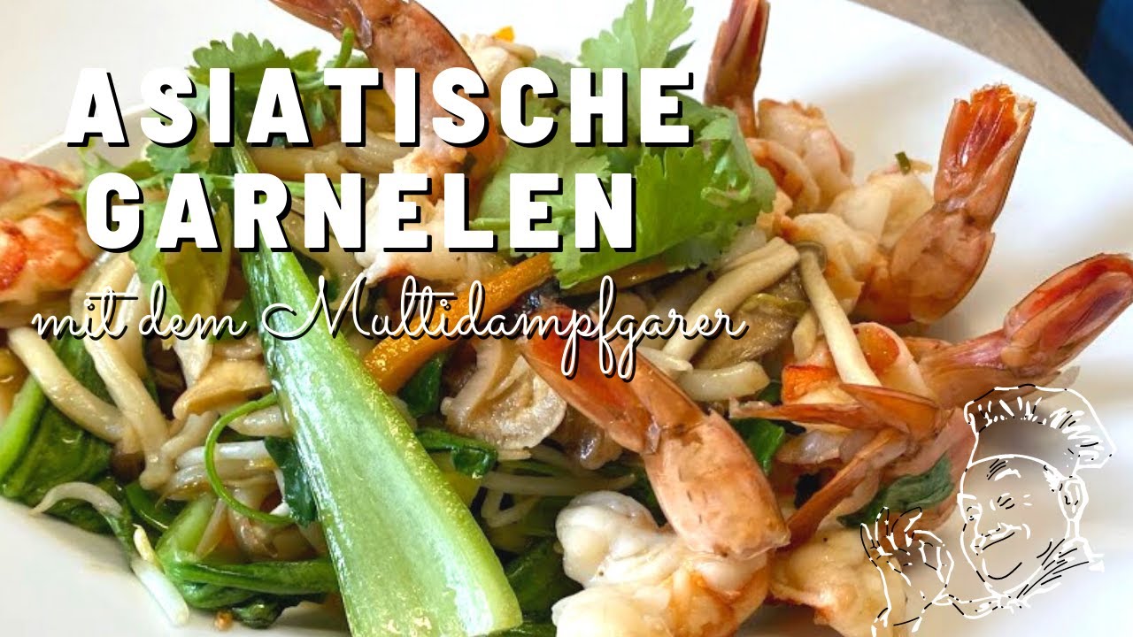 Garnelen asiatisch - Rezept mit dem Multidampfgarer - #gerykocht