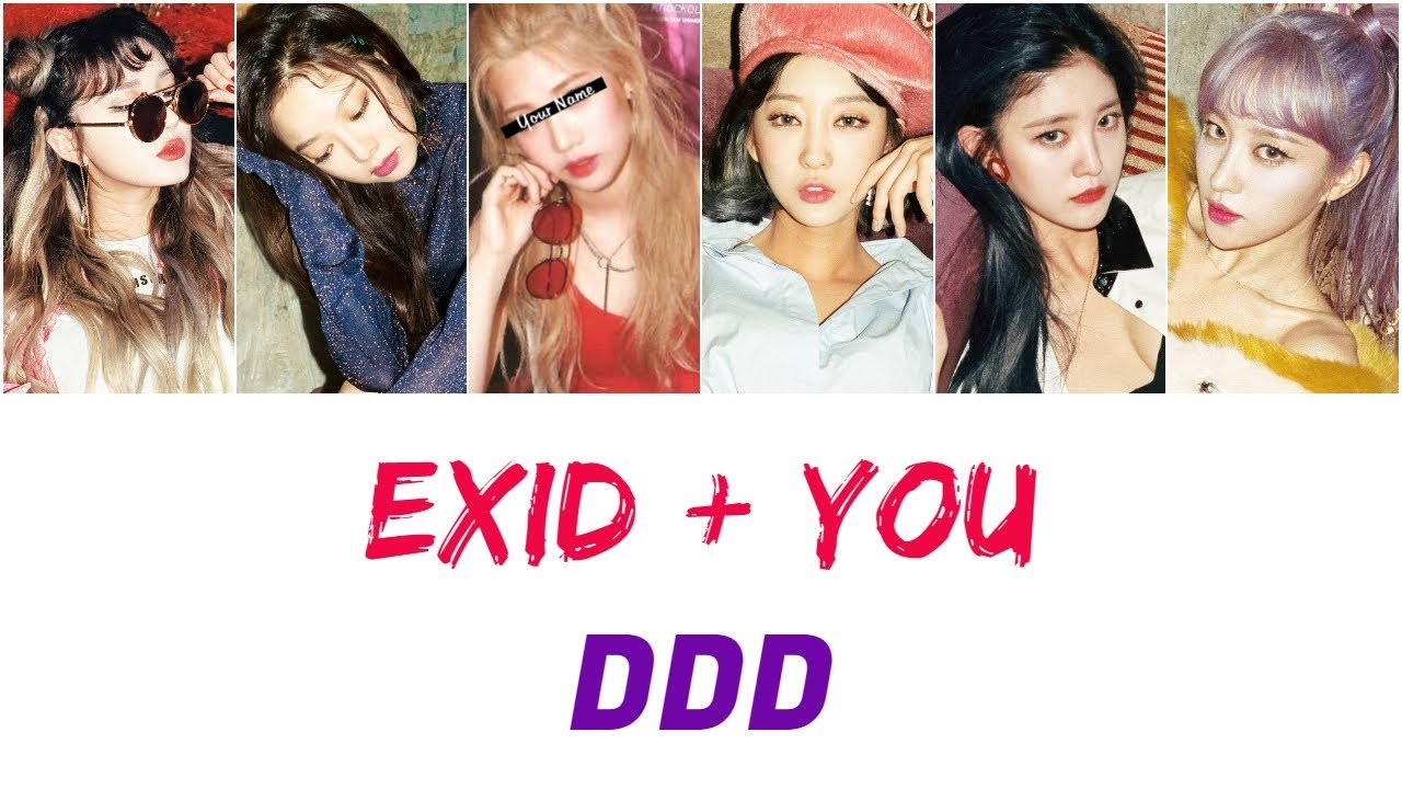 EXID + YOU - DDD (6 members) [Color Coded Lyrics/Rom]