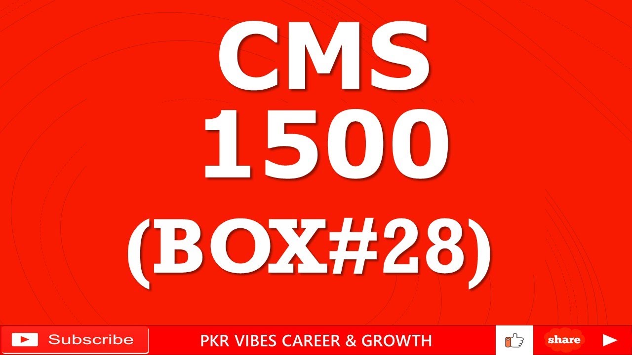 TOTAL CHARGE AMOUNT BOX28 ON CMS1500 CLAIM FORM 