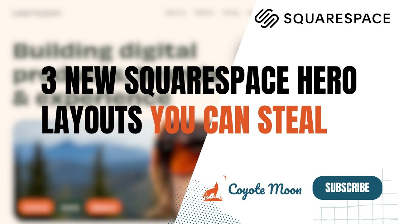 3 NEW SQUARESPACE HERO LAYOUTS YOU CAN STEAL