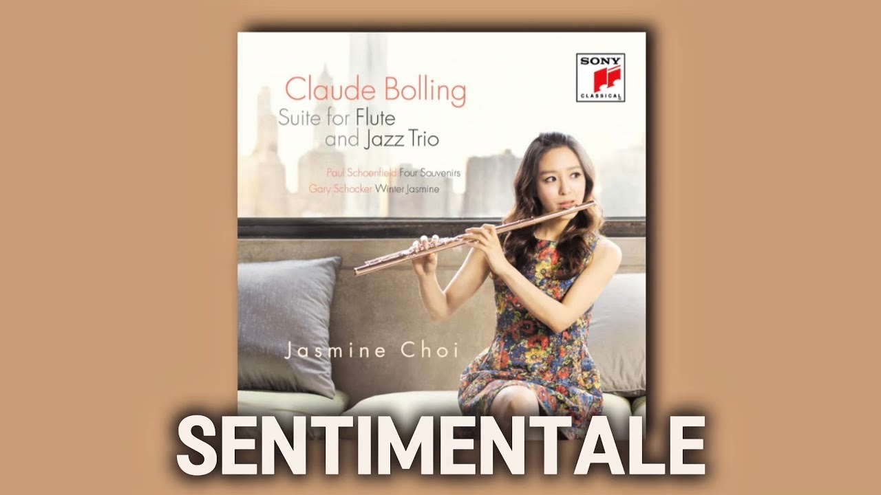 Claude Bolling : Sentimentale (Suite for Flute and Jazz Trio) - #JasmineChoi #flute #flutist