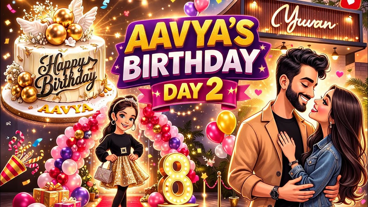 Aavya’s Birthday Bash at Yuvan Cafe | Family Fun & Sweet Surprises | Birthday Vlog Day-2 🎁🎈