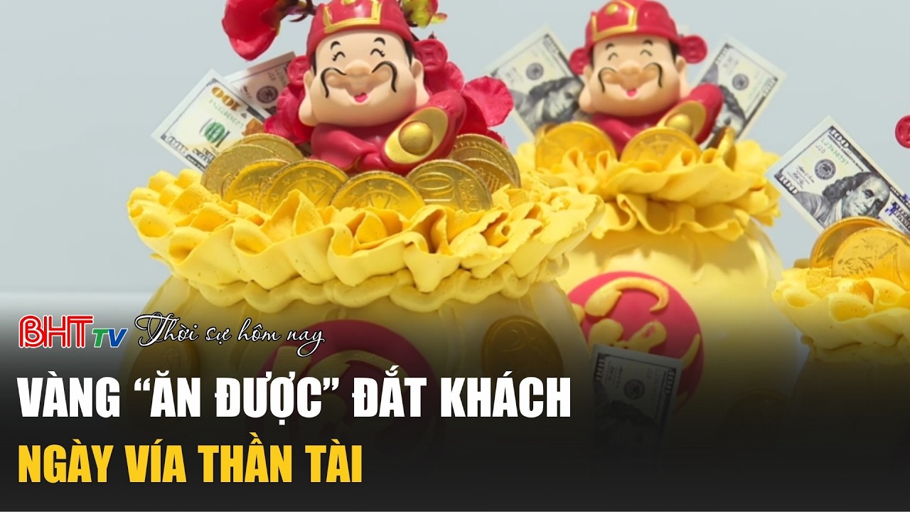 Thời sự tối ngày 25/2: Vàng “ăn được” đắt khách ngày vía thần tài