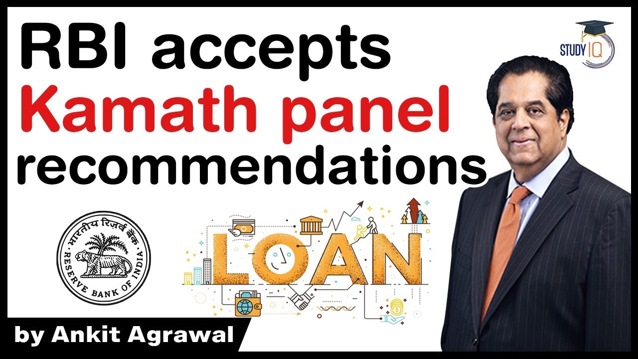 Reserve Bank of India accepts KV Kamath committee recommendations on restructuring #UPSC #IAS