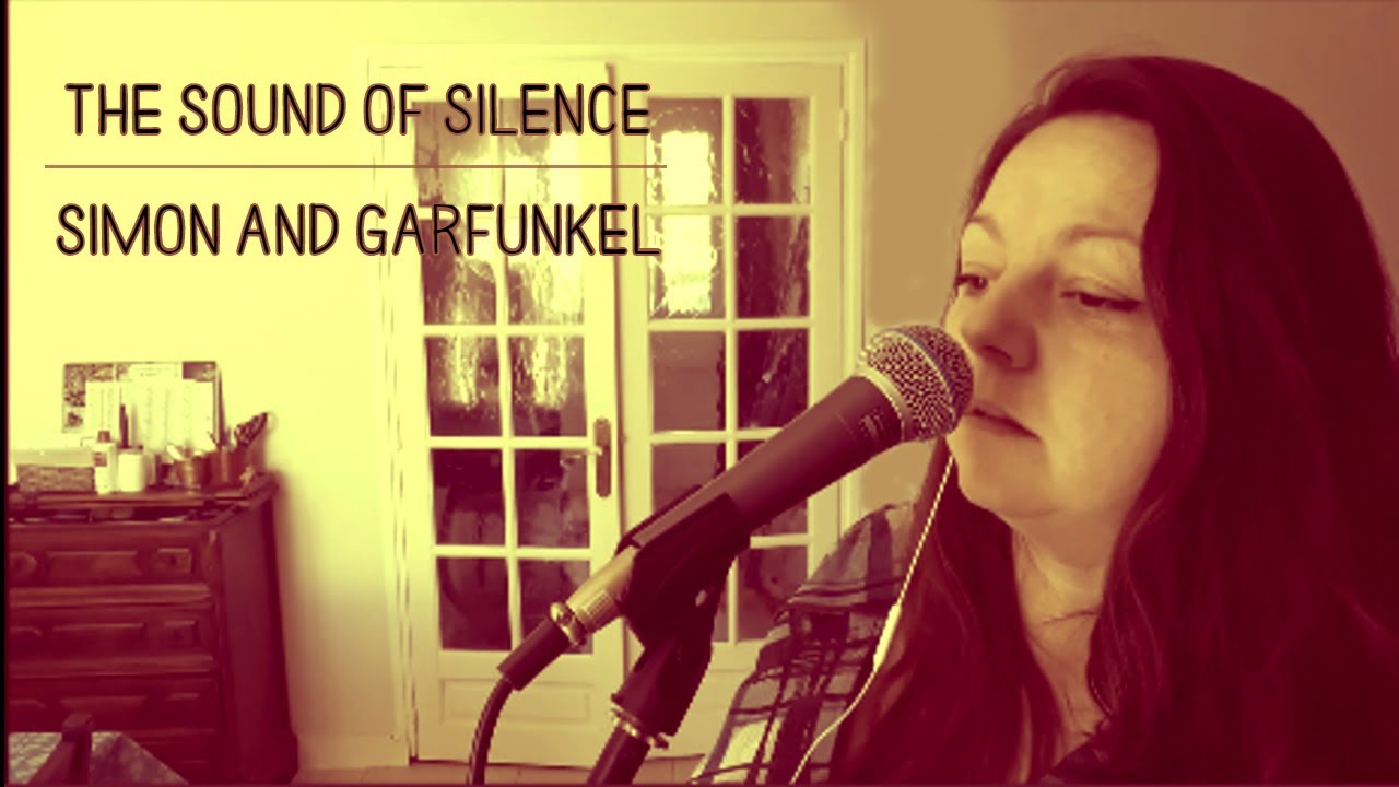 The Sound of silence - Simon and Garfunkel (cover)
