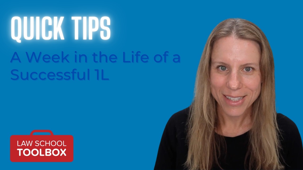 A Week in the Life of a Successful 1L &ndash; What Do You Actually Do Hour by Hour?