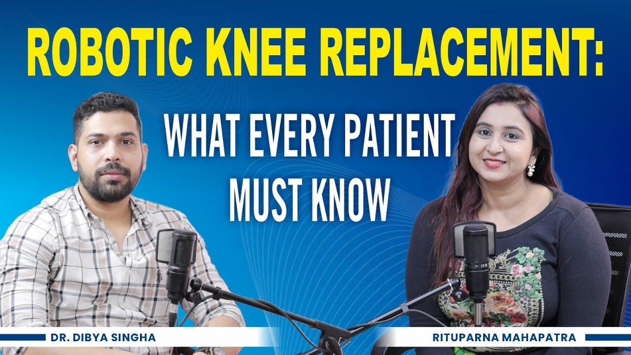 Robotic Knee Replacement Surgery Cost vs Benefits: Is It Really Better ? Dr. Dibya Singha