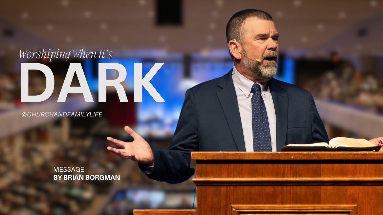 Worshiping When It's Dark - Brian Borgman