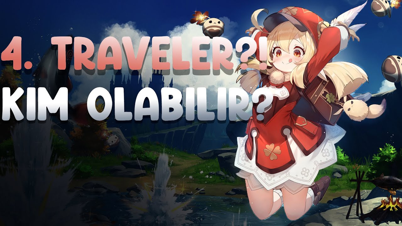4.TRAVELER KİM? | Genshin Teori