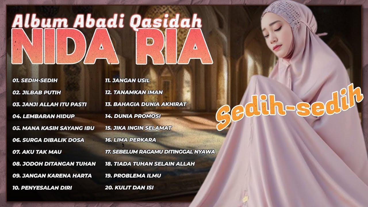 Album Abadi Qasidah Nida Ria | Sedih-Sedih - Jilbab Putih