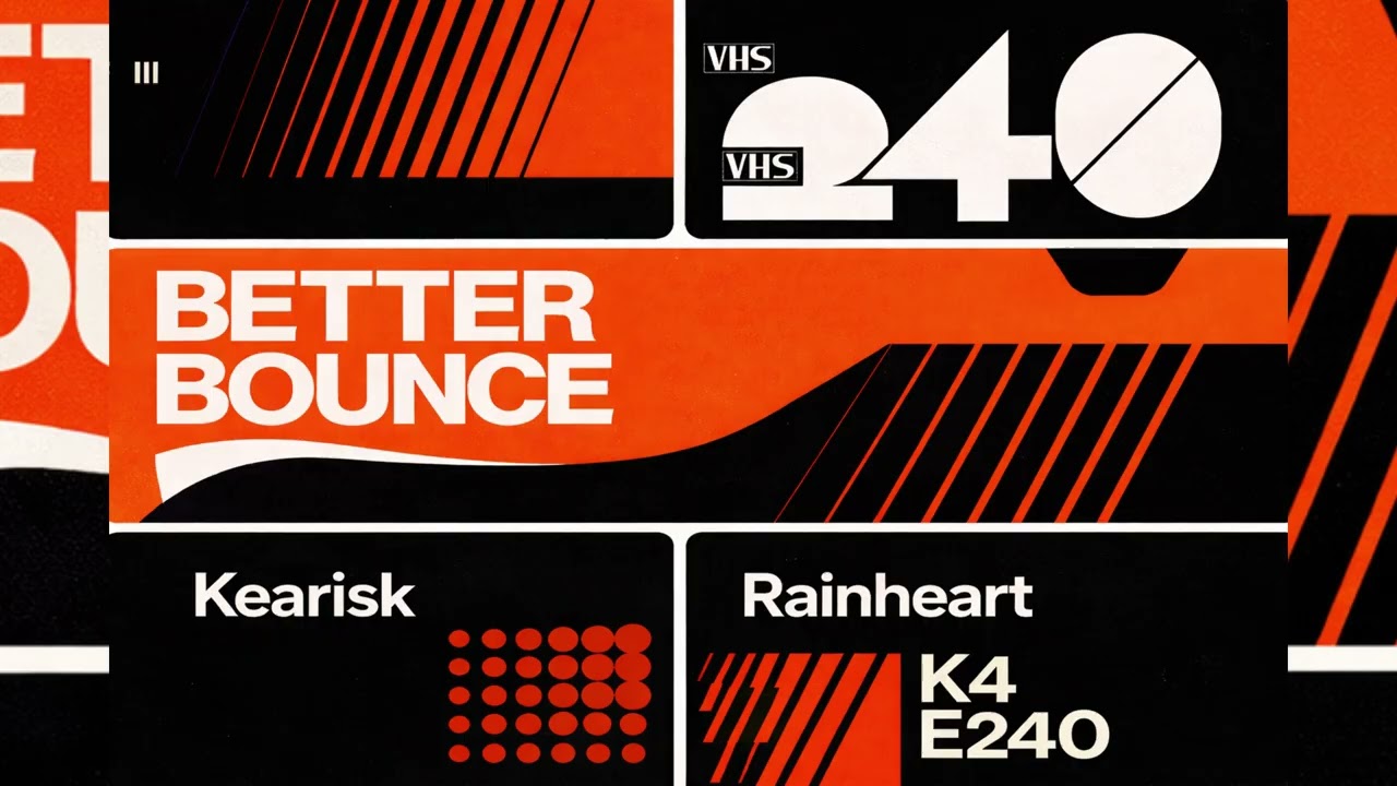 Better Bounce (Kearisk, Rainheart Edit)