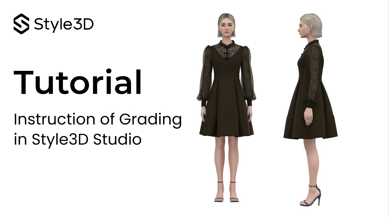 Style3D - Beginner's Tutorial | Introduction of Grading